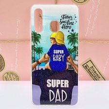 Чехол накладка для SAMSUNG Galaxy A30 (SM-A305), силикон, глянец, рисунок Super BABY, SUPER DAD Father.