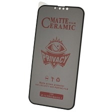 Защитное стекло Ceramic, Антишпион для APPLE iPhone 13 Pro MAX (6.7"), iPhone 14 Plus (6.7"), матовое, цвет окантовки черный Защитное стекло Ceramic, Антишпион для APPLE iPhone 13 Pro MAX (6.7"), iPhone 14 Plus (6.7"), матовое, цвет окантовки черный