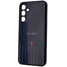 Чехол накладка для SAMSUNG Galaxy A16, пластик, силикон, защита камеры, рисунок Не будь КАК ВСЕ!