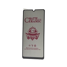 Защитное стекло Ceramic, Антишпион для SAMSUNG Galaxy A32 4G (SM-A325F), матовое, цвет окантовки черный